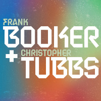 HEAVYWEIGHTS: Frank Booker + Christopher Tubbs