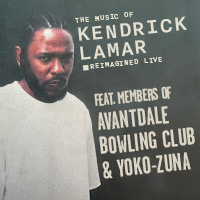 The music of Kendrick Lamar Reimagined Live