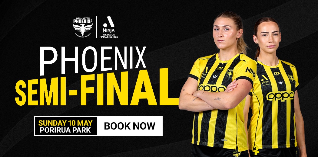 Wellington Phoenix Women’s Semi-Final