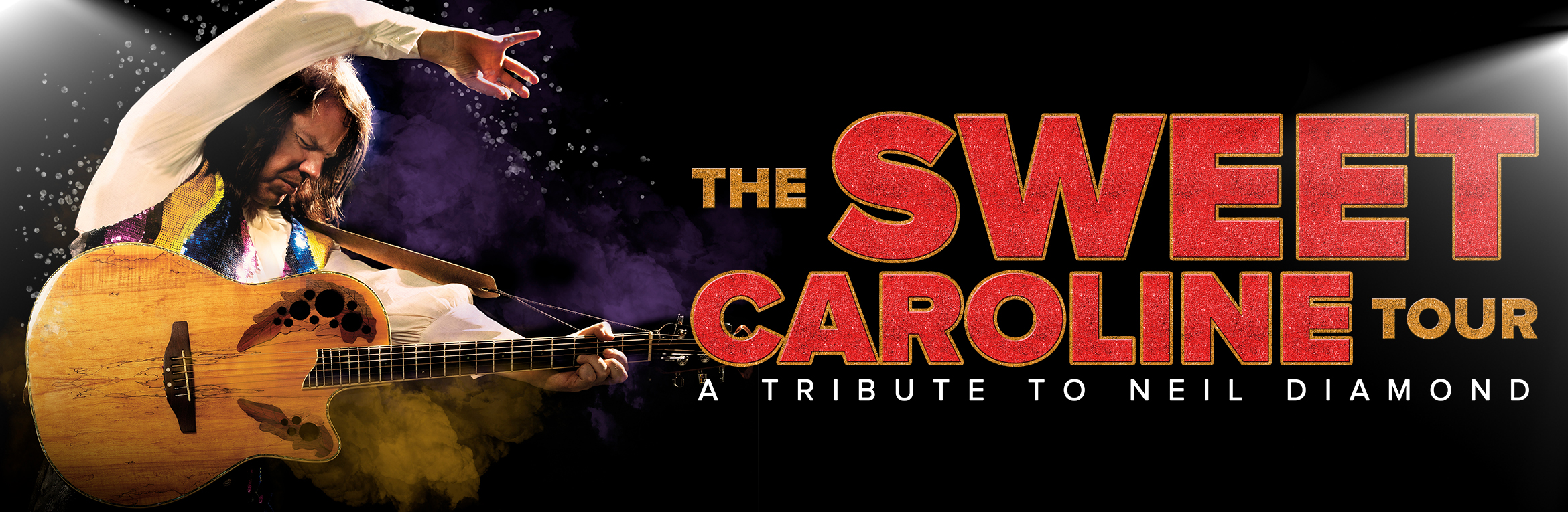 The Sweet Caroline Tour