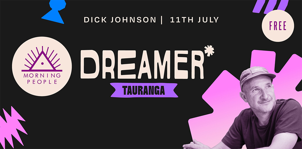 TGA: Morning People x Dreamer Tauranga