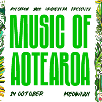 Aotearoa Jazz Orchestra present: Music of Aotearoa