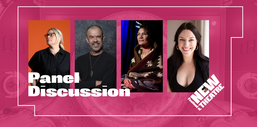 Festival of New Theatre Panel Discussion 