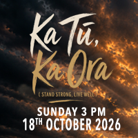 Ka tū, Ka ora: Stand Strong, Live Well
