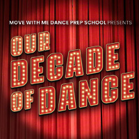 Our Decade of Dance