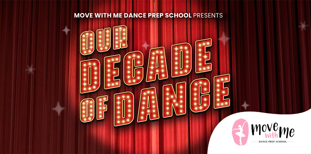 Our Decade of Dance
