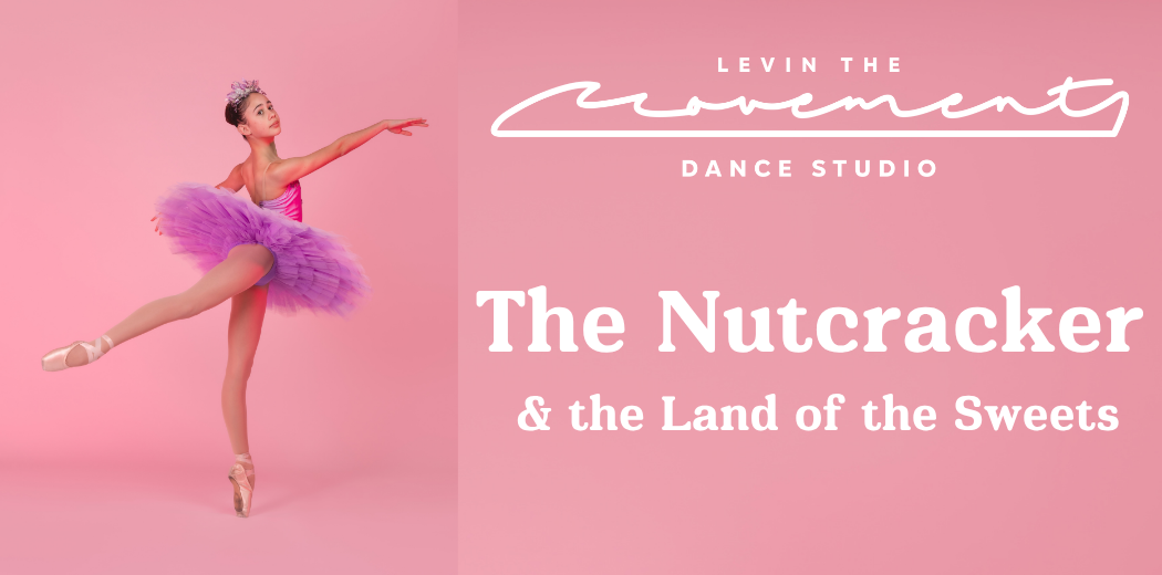 The Nutcracker and the Land of the Sweets
