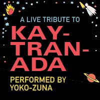 Yoko–Zuna: A Live Tribute to KAYTRANADA