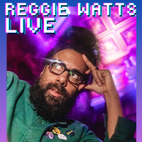 Reggie Watts - Live