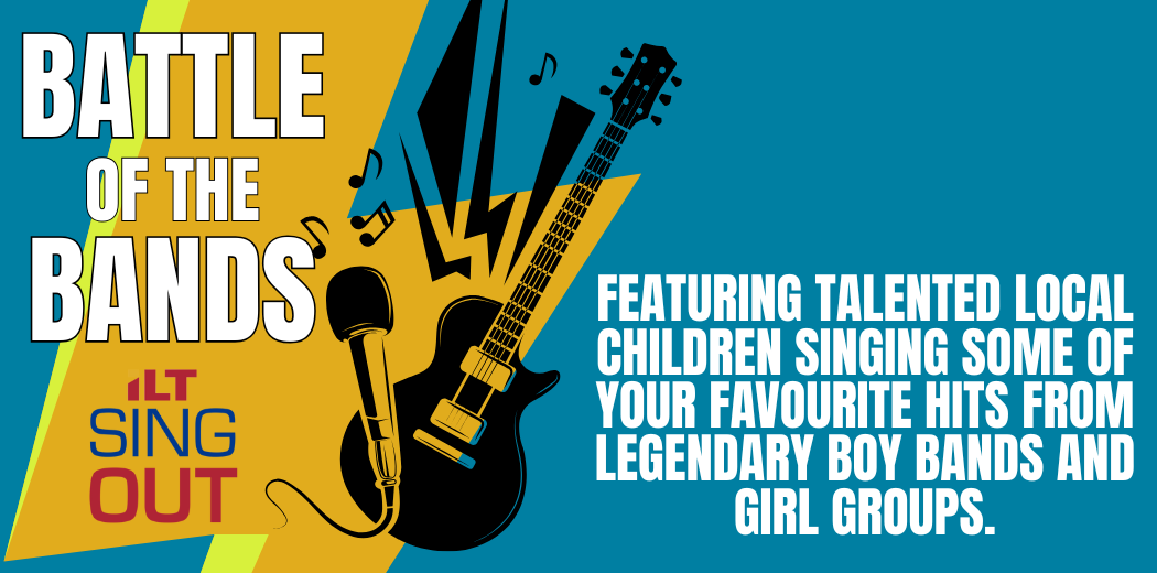 ILT Sing Out - Battle of the Bands