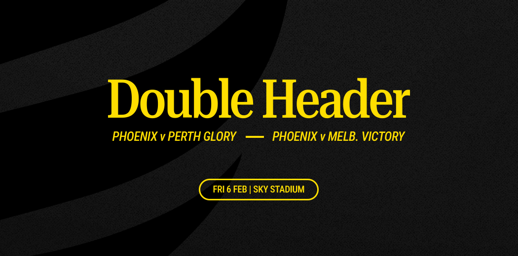 Phoenix v Perth | Phoenix v Melbourne Victory