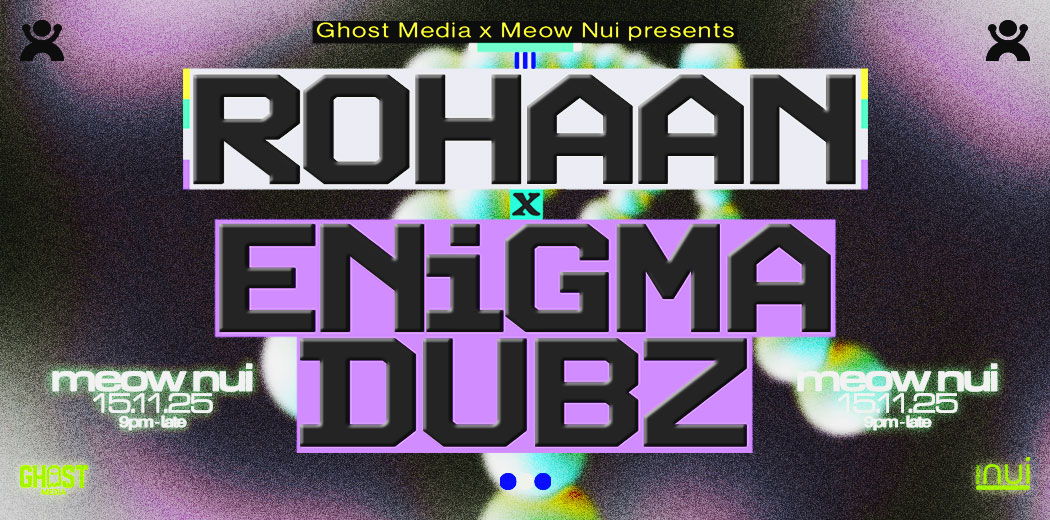 Rohaan & Enigma Dubz