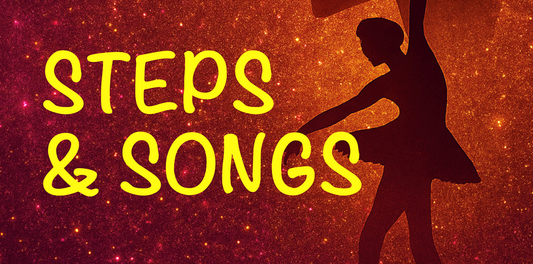 Steps & Songs